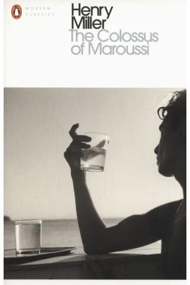 The Colossus of Maroussi wer. angielska - Henry Miller