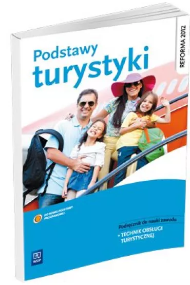 Podstawy turystyki. Podr�cznik. Szko�y ponadgimnazjalne - Gra�yna Leszka