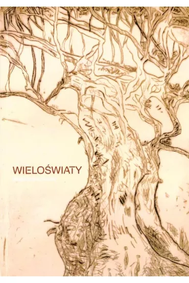 Wielo�wiaty - Ma�gorzata Felicka