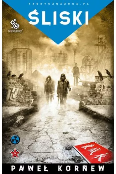 �liski. Fabryczna Zona. Uniwersum Przygranicza. Tom 2 - Pawe� Kornew