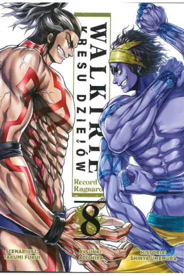 Walkirie Kresu Dziej�w. Record of Ragnarok. Tom 8 - Fukui Takumi, Shinya Umemura, Azychika