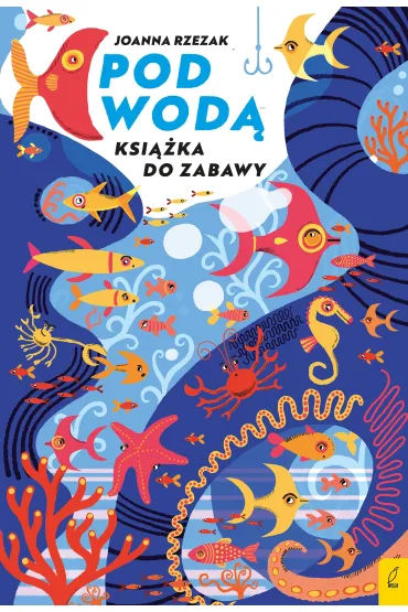 Ksi��ka do zabawy. Pod wod� - Joanna Rzezak
