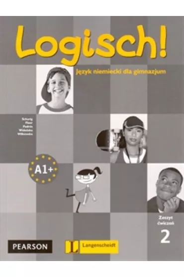 Logisch! 2. A1. �wiczenia z p�yt� CD - Cordula Schurig, Fleer, Padros, Wide�ska, Wilkowska