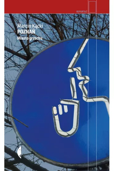 Pozna. Miasto grzechu - Marcin Kcki