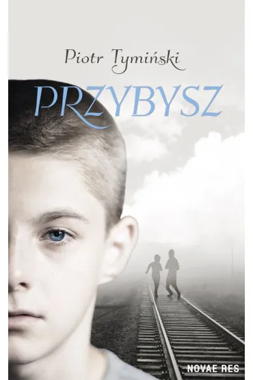 Przybysz - Piotr Tymi�ski