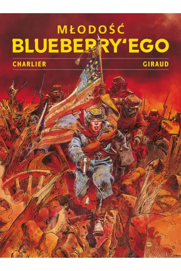 Plansze Europy M�odo�� Blueberry'ego. Tom 1 - Jean Giraud, Wojciech Birek, Jean-Michel Charlier
