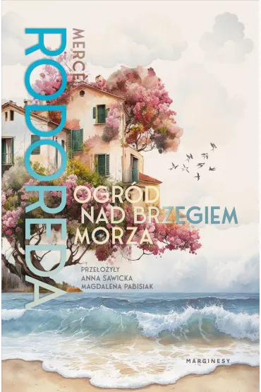 Ogr�d nad brzegiem morza - Merce Rodoreda