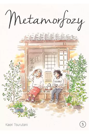Metamorfozy. Tom 5 - Kaori Tsurutani
