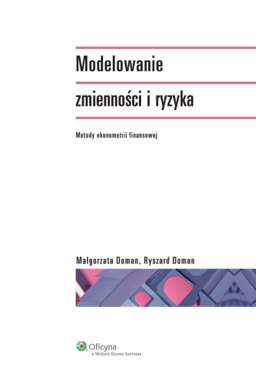 eBook Modelowanie zmienno�ci i ryzyka. Metody ekonometrii finansowej pdf - Ma�gorzata Doman