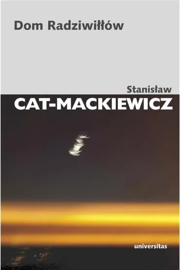 Dom Radziwi���w - Stanis�aw Cat-Mackiewicz