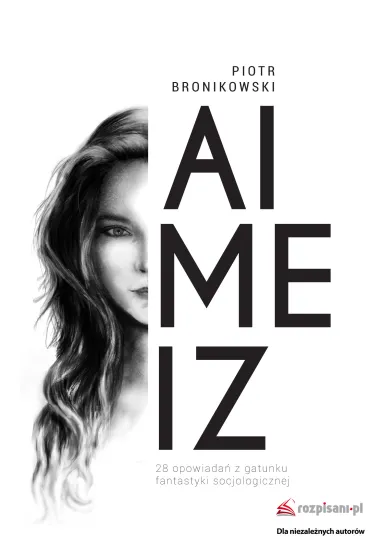 Aimeiz - Piotr Bronikowski
