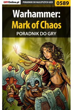 eBook Warhammer: Mark of Chaos - poradnik do gry pdf epub