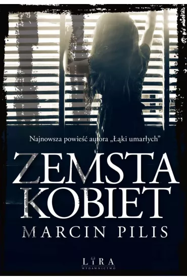 Zemsta kobiet - Marcin Pilis