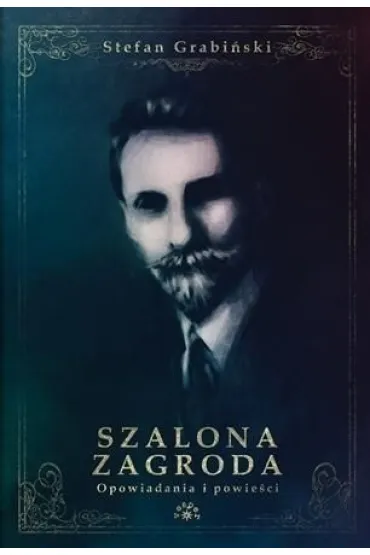 Szalona zagroda - Stefan Grabi�ski