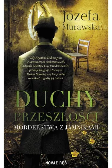 Duchy przesz�o�ci morderstwa z jamnikami - J�zefa  Murawska