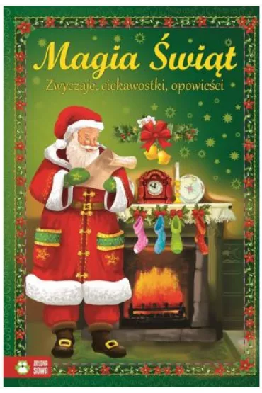 Magia �wi�t. Zwyczaje, ciekawostki, opowie�ci