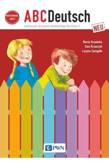 ABCDeutsch neu 3. Podr�cznik do j�zyka niemieckiego dla klasy 3 szko�y podstawowej - Ewa Krawczyk, Lucyna Zast�pi�o, Marta Kozubska