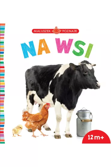 Maluszek poznaje. Na wsi