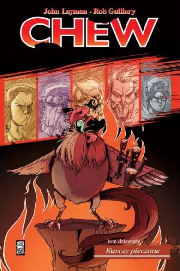 Kurcz� pieczone. Chew. Tom 9 - John Layman, Rob Guillory