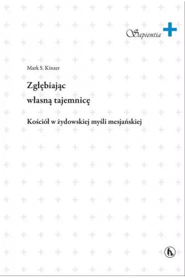Zg��biaj�c w�asn� tajemnic� - Marek S Kinzer