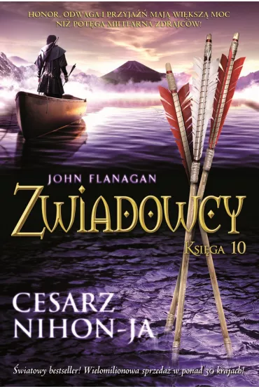 Cesarz Nihon-Ja. Zwiadowcy. Tom 10 - John Flanagan