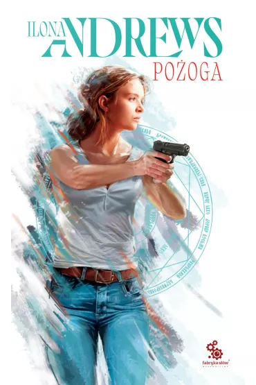 Po�oga. Cykl Ukryte Dziedzictwo. Tom 3 (oprawa bia�a) - Ilona Andrews