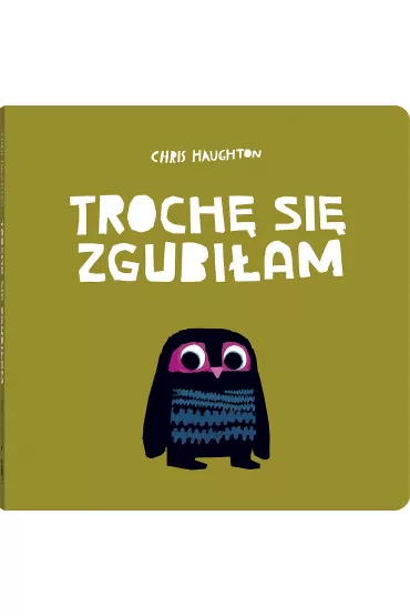 Troch� si� zgubi�am - Chris  Haughton