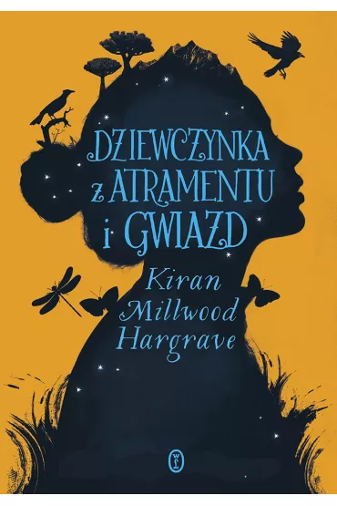 Dziewczynka z atramentu i gwiazd - Kiran Millwood Hargrave