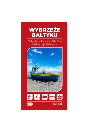 Mapa turystyczna Wybrze�e Ba�tyku 5 Gda�sk Gdynia Sopot Mierzeja Wi�lana 1:50 000