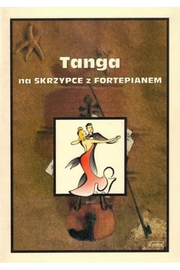 Tanga na skrzypce z fortepianem - Ma�gorzata  Ko��owicz