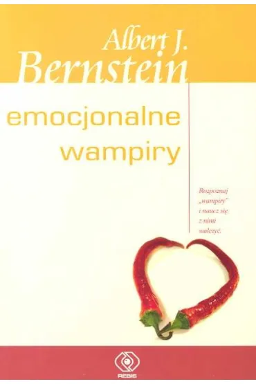 Emocjonalne wampiry - Albert J. Bernstein