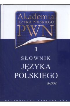 Sownik jzyka polskiego T.1 .PWN n