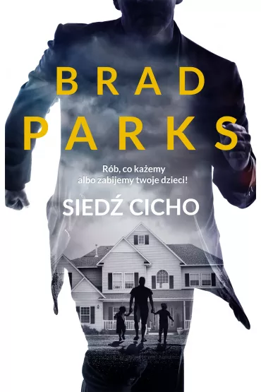 Sied� cicho - Brad Parks