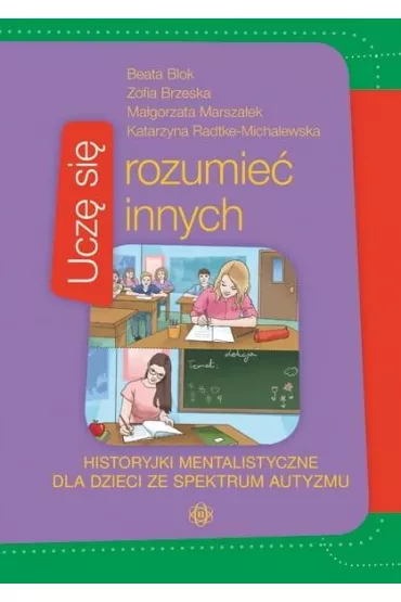 Ucz� si� rozumie� innych historyjki mentalistyczne dla dzieci ze spektrum autyzmu