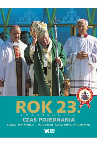 Rok 23 Fotokronika Czas Pojednania - Arturo Mari, Jan Pawe� II