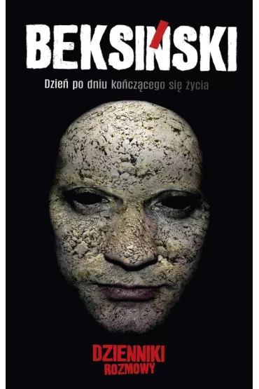 Beksi�ski dzie� po dniu ko�cz�cego si� �ycia - Jaros�aw Miko�aj Skocze�, Zdzis�aw Beksi�ski