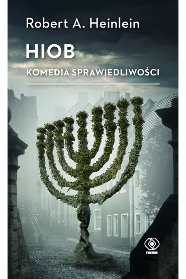 Hiob. Komedia sprawiedliwo�ci - Robert A. Heinlein