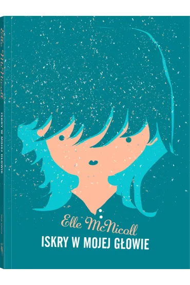 Iskry w mojej g�owie - Elle  McNicoll