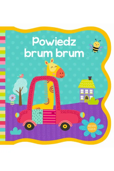 Mi�ciutkie ksi��eczki. Powiedz brum brum