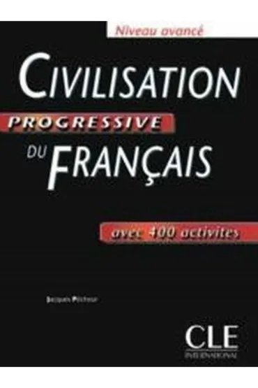 Civilisation progressive du francais avance livre - Jacques Pecheur