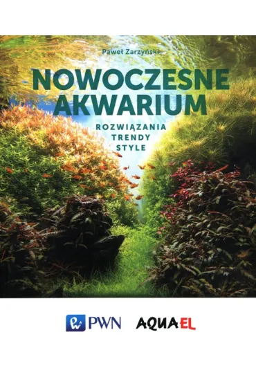 Nowoczesne akwarium - Pawe� Zarzy�ski