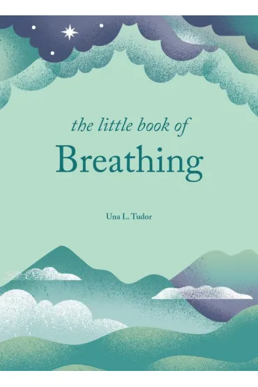 The Little Book of Breathing wer. angielska - Una L. Tudor