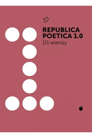 Republica poetica 1.0; 111 wierszy. - Marta Eloy Cichocka