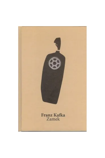 Zamek Franz Kafka - Franz Kafka