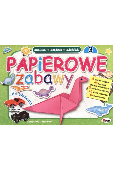 Papierowe zabawy 3 - Aleksandra Kosmala-Czarnecka