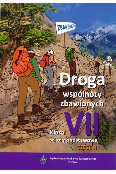 Religia. Droga Wsp�lnoty Zbawionych. Klasa 7 cz�� 3. Podr�cznik. Szko�a Podstawowa - Maria Baron, Zygfryd Waskin