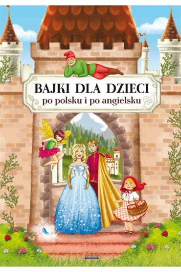 Bajki dla dzieci po polsku i po angielsku - Maria Pietruszewska