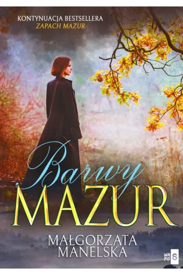Barwy Mazur T.2 - Ma�gorzata  Manelska