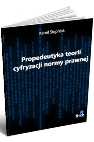 Propedeutyka teorii cyfryzacji normy prawnej