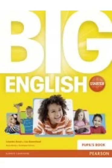 Big English Starter Pupil's Book - Christopher Sol Cruz, Linnette Ansel, Lisa Broomhead, Mario Herrera